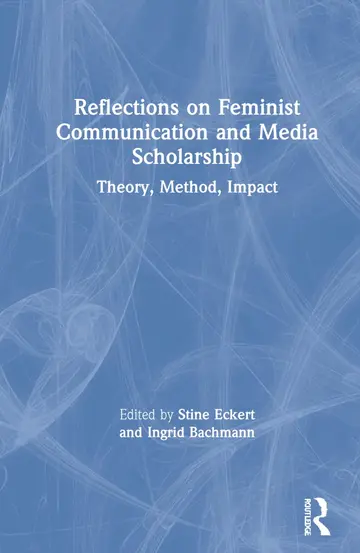 Cover of Reflections on Feminist Communication and Media Scholarship