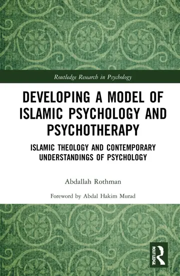 Cover of Developing a Model of Islamic Psychology and Psychotherapy