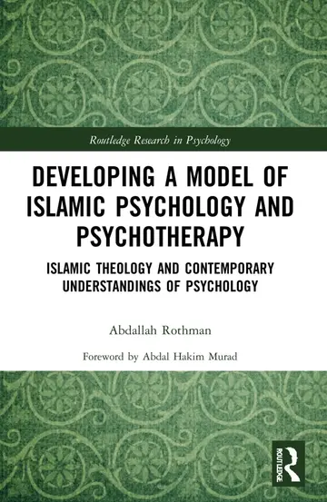 Cover of Developing a Model of Islamic Psychology and Psychotherapy