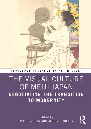 Cover of The Visual Culture of Meiji Japan