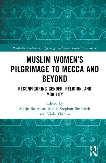 Cover of Muslim Women’s Pilgrimage to Mecca and Beyond