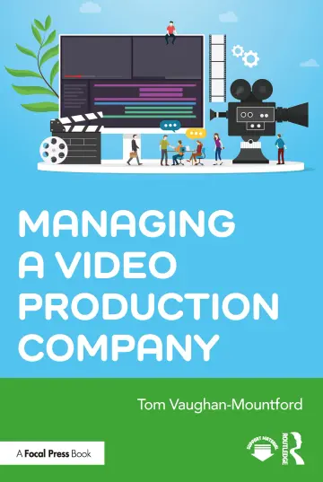 Cover of Managing a Video Production Company