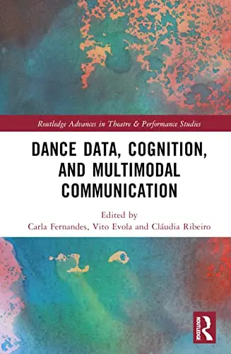 Cover of Dance Data, Cognition, and Multimodal Communication