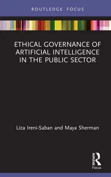 Cover of Ethical Governance of Artificial Intelligence in the Public Sector