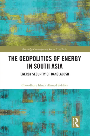 Cover of The Geopolitics of Energy in South Asia