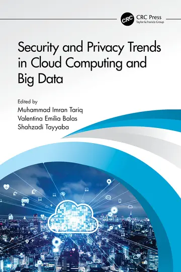 Cover of Security and Privacy Trends in Cloud Computing and Big Data