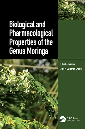 Cover of Biological and Pharmacological Properties of the Genus Moringa