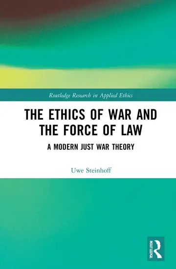 Cover of The Ethics of War and the Force of Law