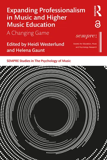 Cover of Expanding Professionalism in Music and Higher Music Education