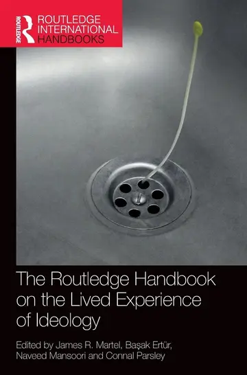 Cover of The Routledge Handbook on the Lived Experience of Ideology