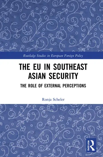 Cover of The EU in Southeast Asian Security