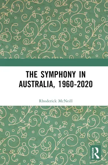 Cover of The Symphony in Australia, 1960-2020