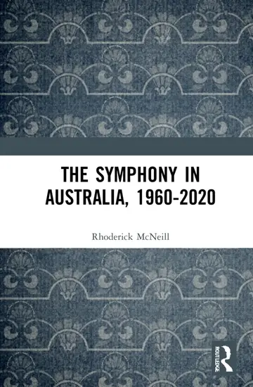 Cover of The Symphony in Australia, 1960-2020