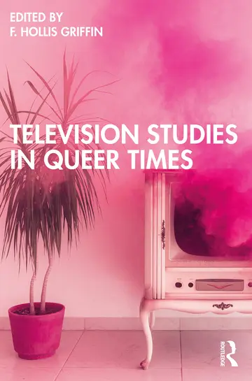 Cover of Television Studies in Queer Times