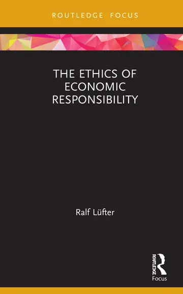 Cover of The Ethics of Economic Responsibility