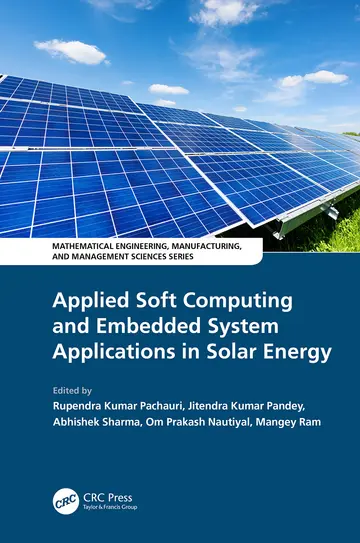 Cover of Applied Soft Computing and Embedded System Applications in Solar Energy