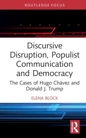 Cover of Discursive Disruption, Populist Communication and Democracy
