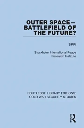 Cover of Outer Space - Battlefield of the Future?