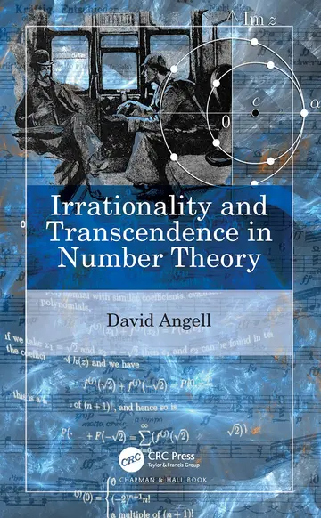 Cover of Irrationality and Transcendence in Number Theory