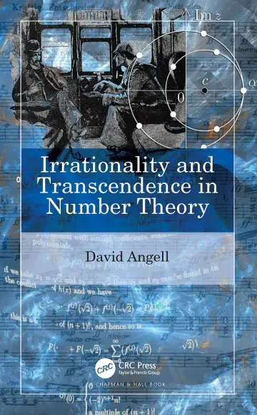 Cover of Irrationality and Transcendence in Number Theory