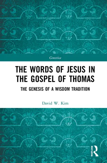 Cover of The Words of Jesus in the Gospel of Thomas