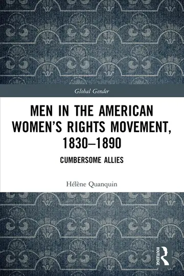 Cover of Men in the American Women’s Rights Movement, 1830-1890
