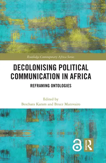 Cover of Decolonising Political Communication in Africa