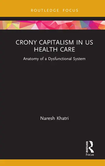 Cover of Crony Capitalism in US Health Care
