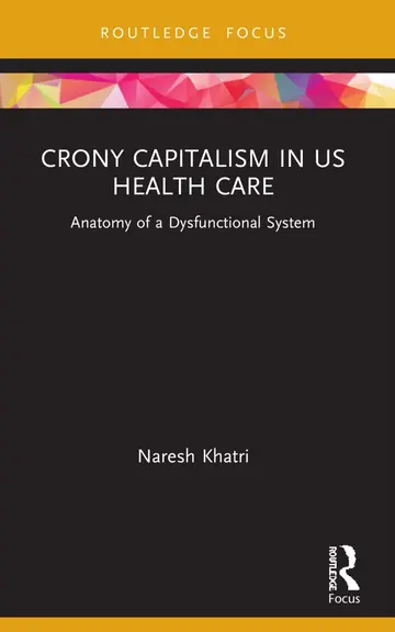 Cover of Crony Capitalism in US Health Care