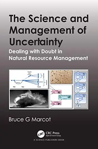 Cover of The Science and Management of Uncertainty