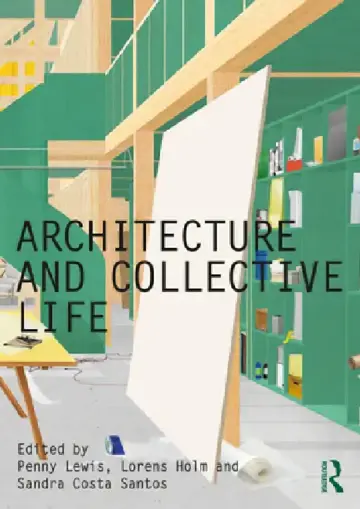 Cover of Architecture and Collective Life