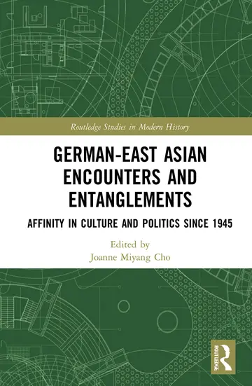 Cover of German-East Asian Encounters and Entanglements