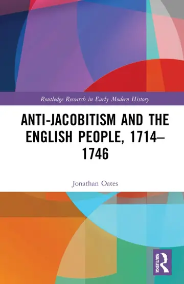 Cover of Anti-Jacobitism and the English People, 1714–1746