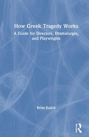Cover of How Greek Tragedy Works