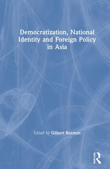 Cover of Democratization, National Identity and Foreign Policy in Asia