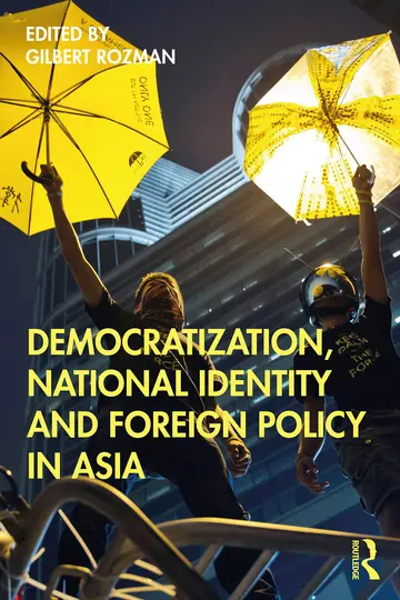 Cover of Democratization, National Identity and Foreign Policy in Asia