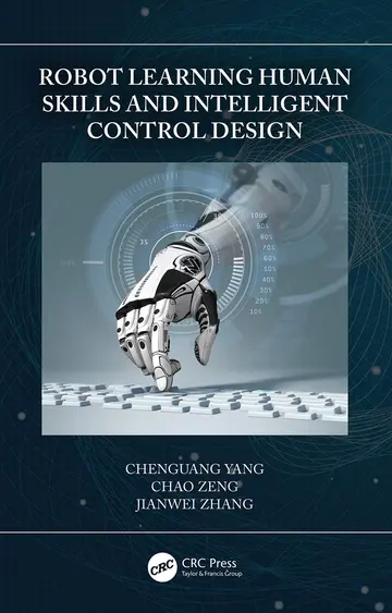 Cover of Robot Learning Human Skills and Intelligent Control Design