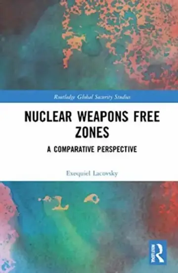 Cover of Nuclear Weapons Free Zones