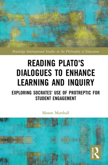 Cover of Reading Plato's Dialogues to Enhance Learning and Inquiry