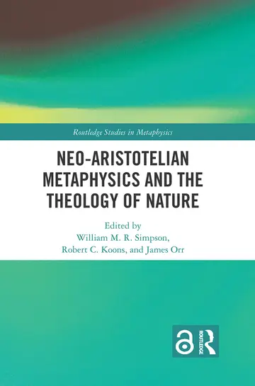 Cover of Neo-Aristotelian Metaphysics and the Theology of Nature