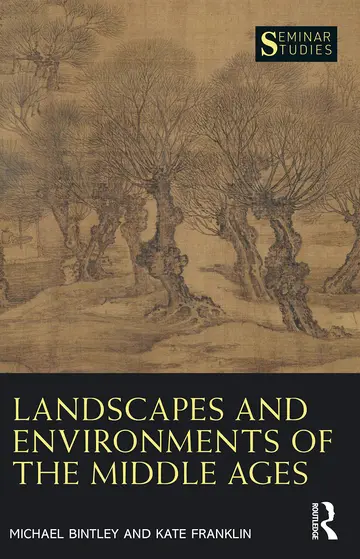 Cover of Landscapes and Environments of the Middle Ages