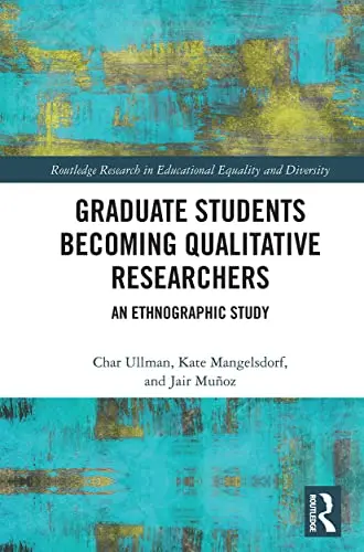 Cover of Graduate Students Becoming Qualitative Researchers