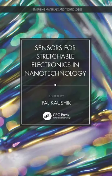 Cover of Sensors for Stretchable Electronics in Nanotechnology