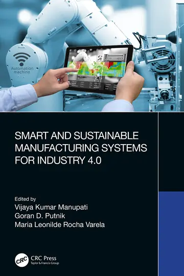 Cover of Smart and Sustainable Manufacturing Systems for Industry 4.0