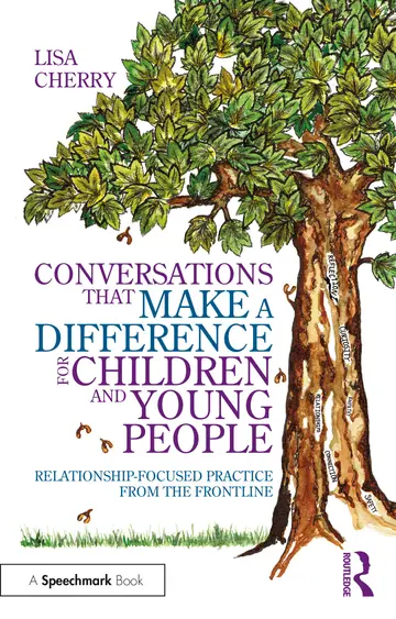 Cover of Conversations that Make a Difference for Children and Young People