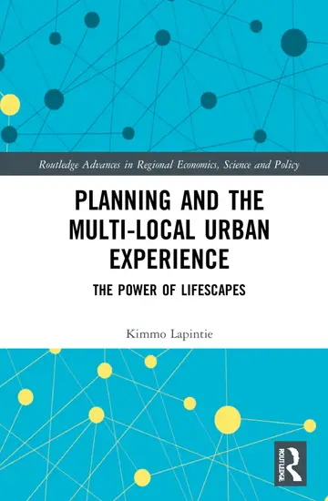 Cover of Planning and the Multi-local Urban Experience
