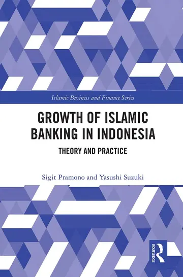 Cover of The Growth of Islamic Banking in Indonesia