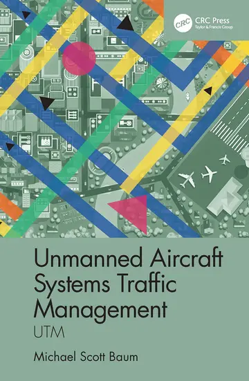 Cover of Unmanned Aircraft Systems Traffic Management Utm