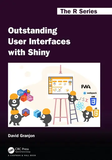 Cover of Outstanding User Interfaces with Shiny