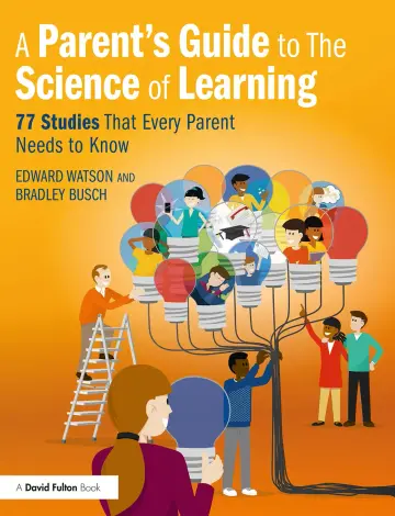 Cover of A Parent’s Guide to the Science of Learning
